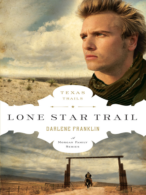 Title details for Lone Star Trail by Darlene Franklin - Available